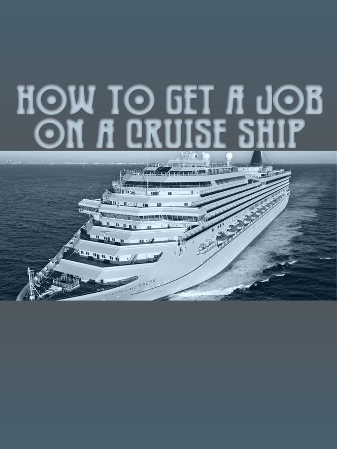 how to get a cruise ship job the easy way